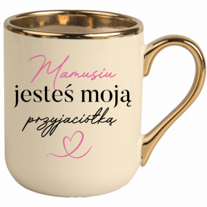 Mamusiu, jesteś moją przyjaciółką