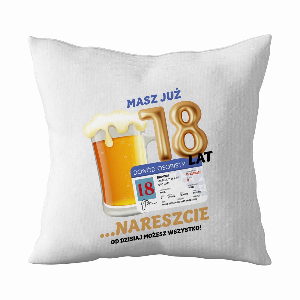 Masz już 18 lat Nareszcie poduszka