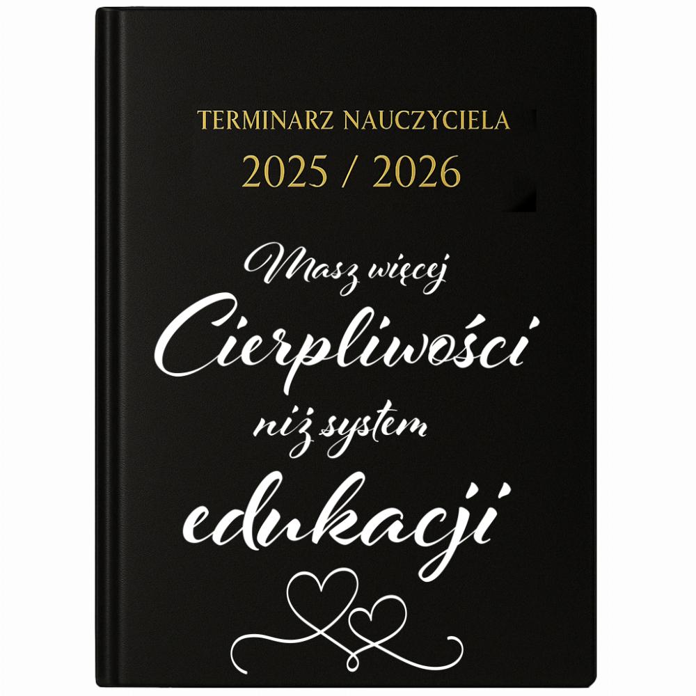 Masz więcej cierpliwości niż system edukacji kalendarz nauczycielski 2025 - 2026