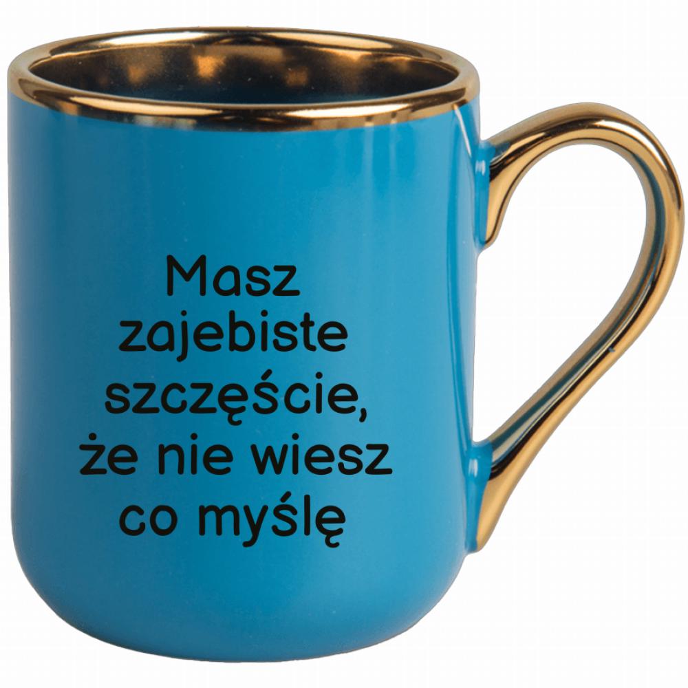 Masz zaje#iste szczęście kubek elegant niebieski kolor biały