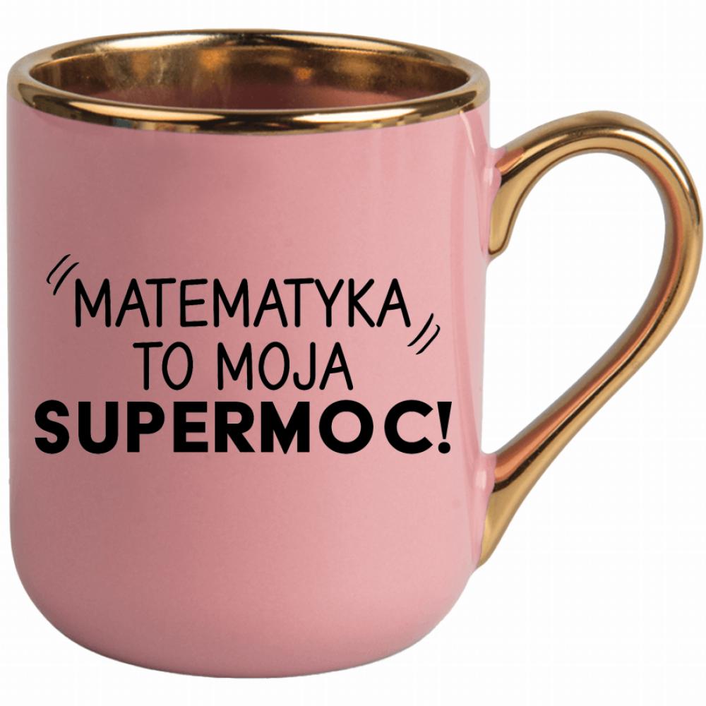 Matematyka to moja supermoc! kubek elegant różowy kolor niebieski 2