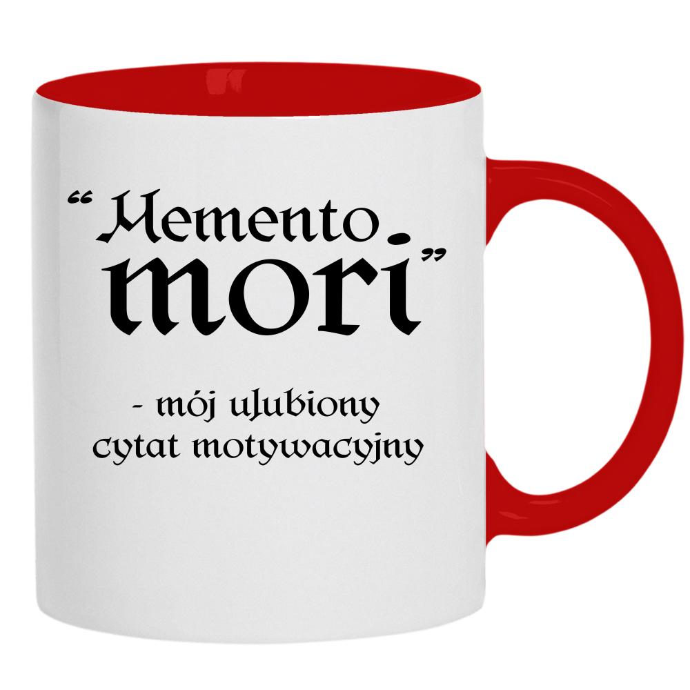 Memento Mori - mój ulubiony cytat kubek ucho kolor