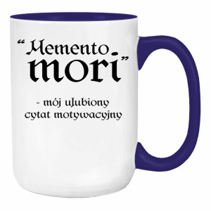 Memento Mori - mój ulubiony cytat