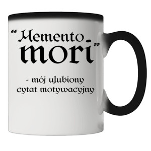 Memento Mori - mój ulubiony cytat