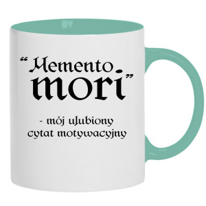 Memento Mori - mój ulubiony cytat