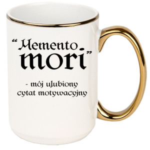 Memento Mori - mój ulubiony cytat