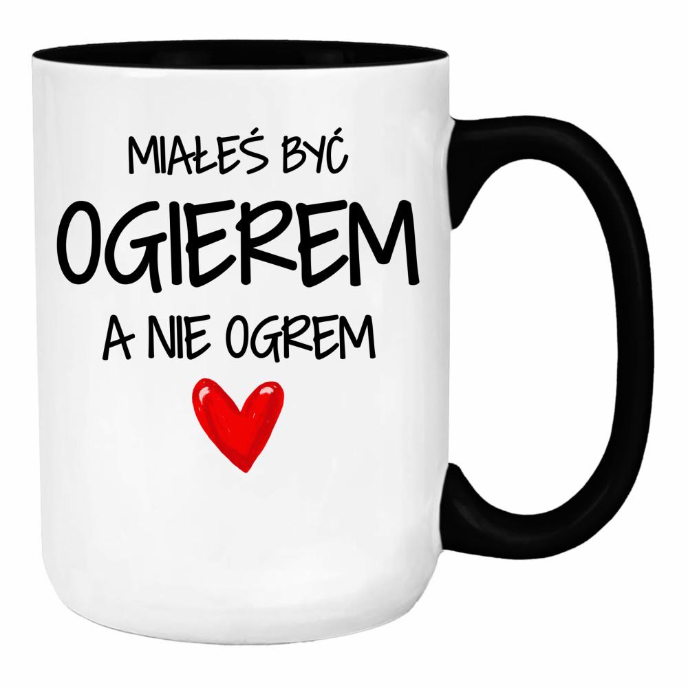 Miałeś być ogierem, a nie ogrem duży kubek ucho kolor kolor limonka