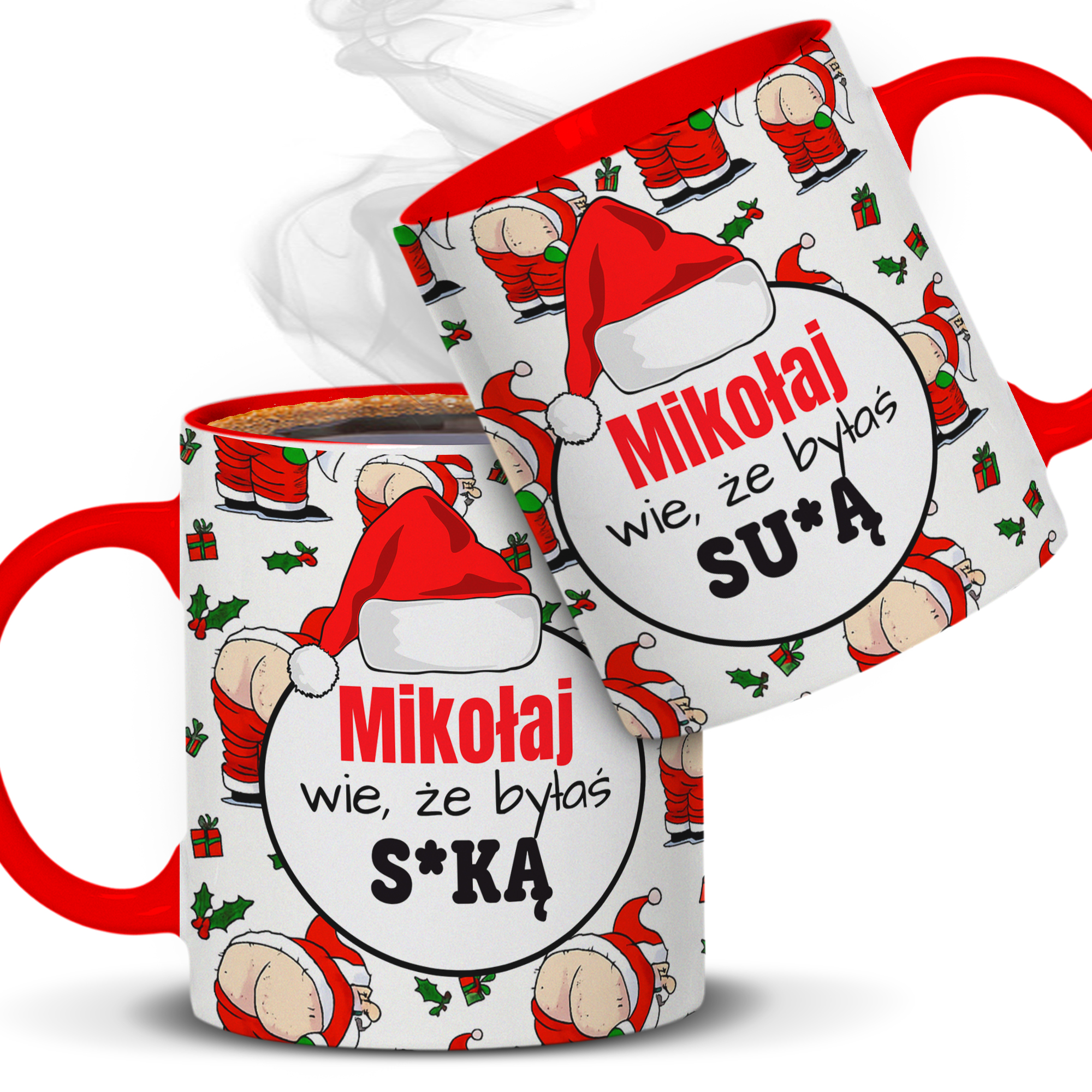 Mikołaj wie, że byłaś su*ą kubek pełny nadruk kolor czerwony