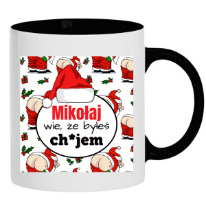 Mikołaj wie, że byłeś ch#jem