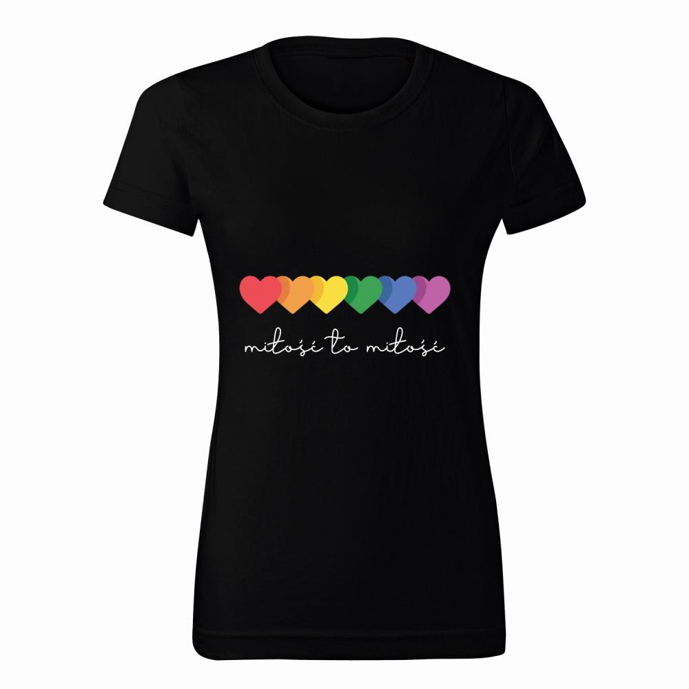 miłość to miłość koszulka damska