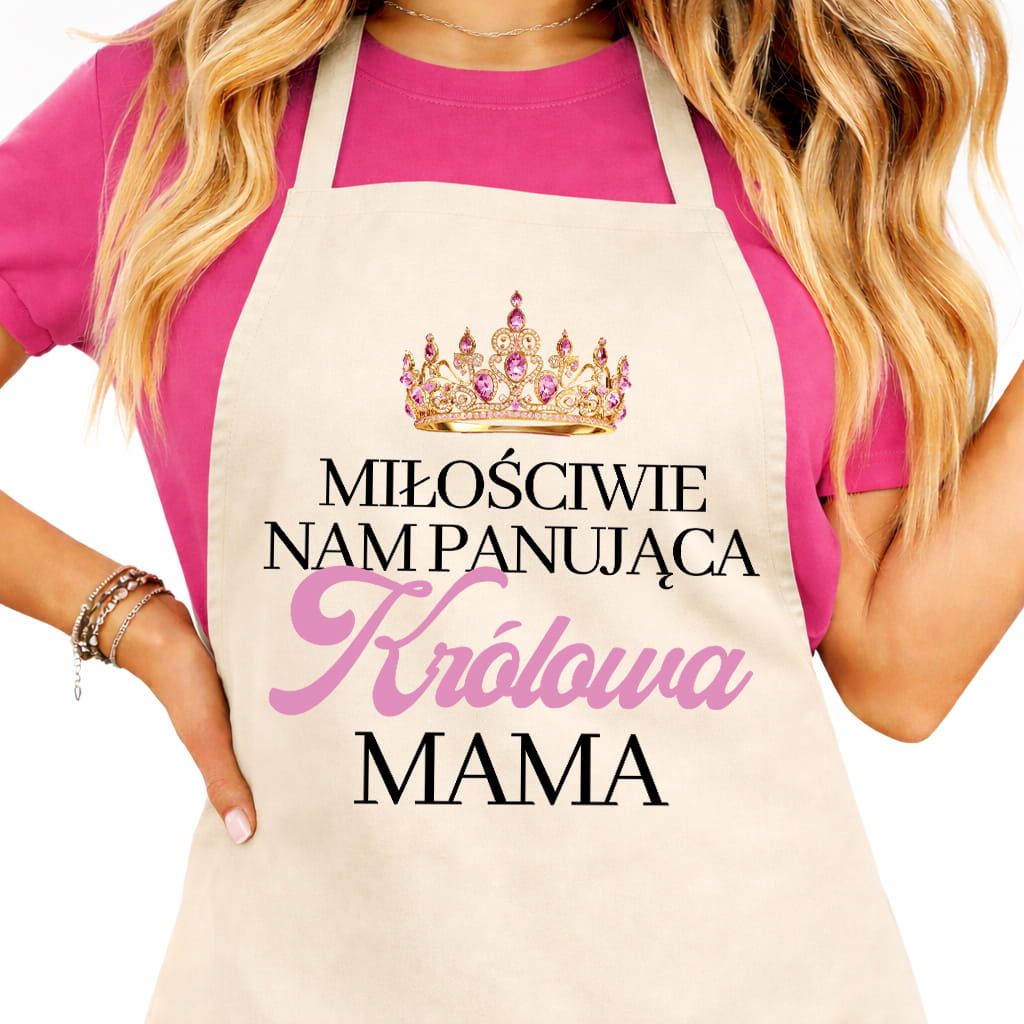 Miłościwie panująca Królowa Mama fartuch