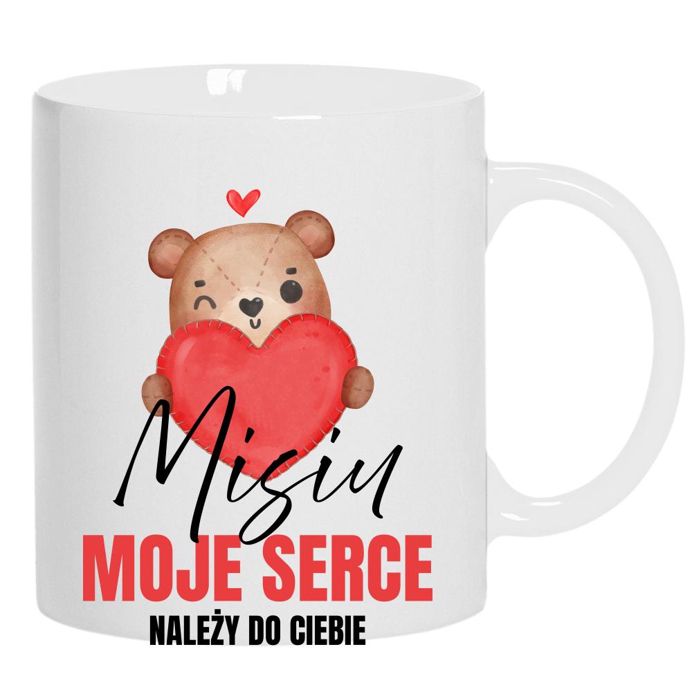 Misiu – moje serce należy do Ciebie kubek ucho kolor kolor biały