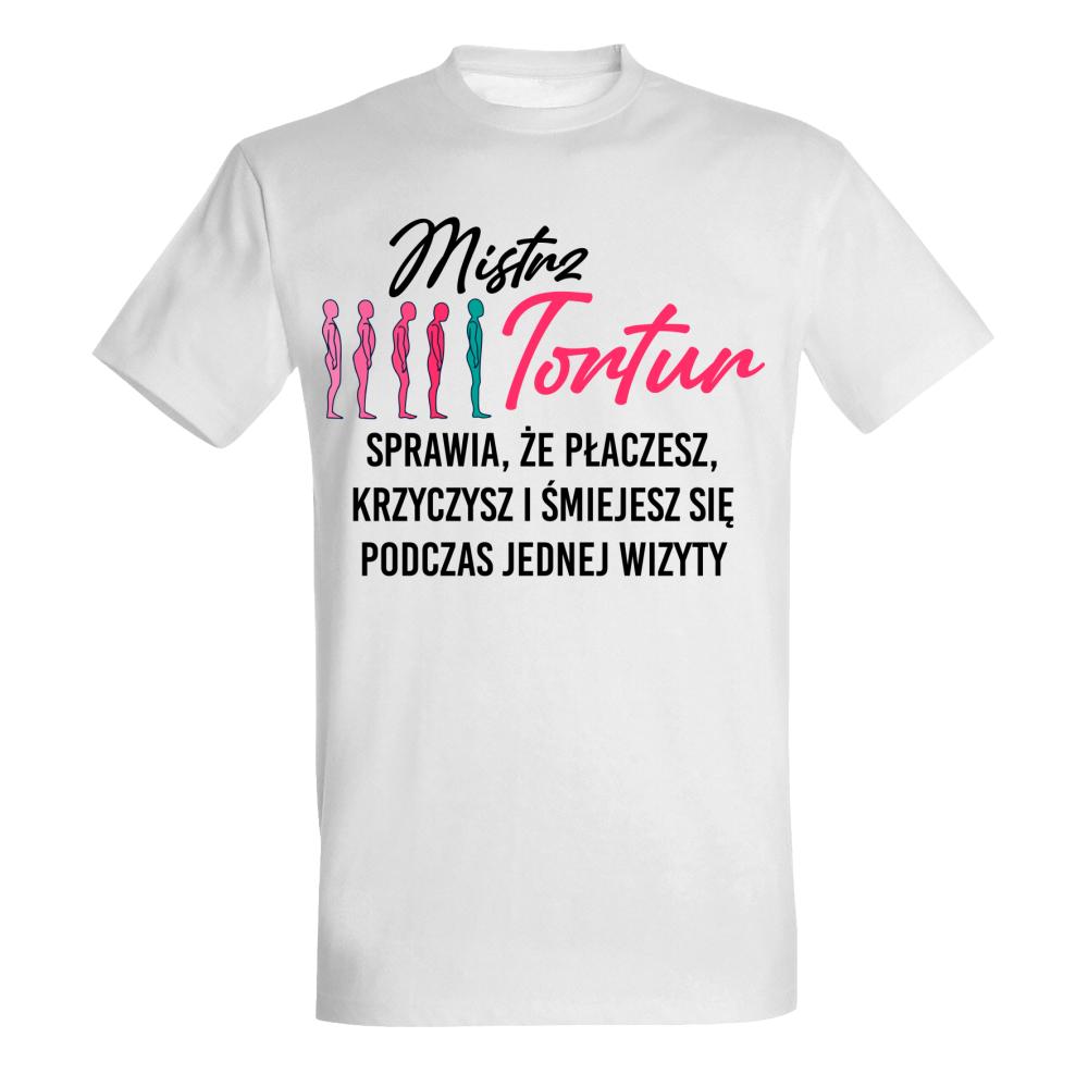 Mistrz tortur sprawia, że płaczesz krzyczysz koszulka męska