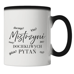 MISTRZYNI DOCIEKLIWYCH PYTAŃ