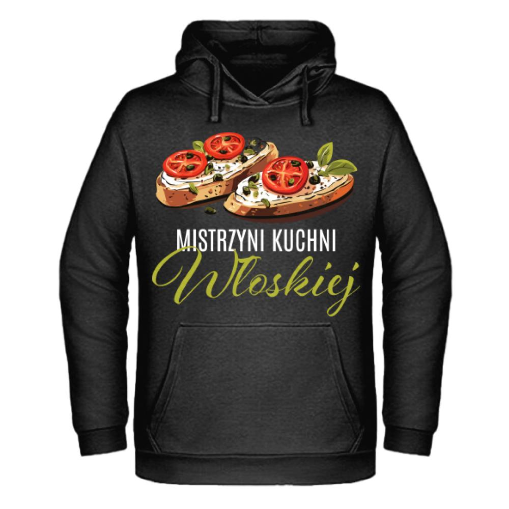 Mistrzyni kuchni włoskiej bluza męska z kapturem