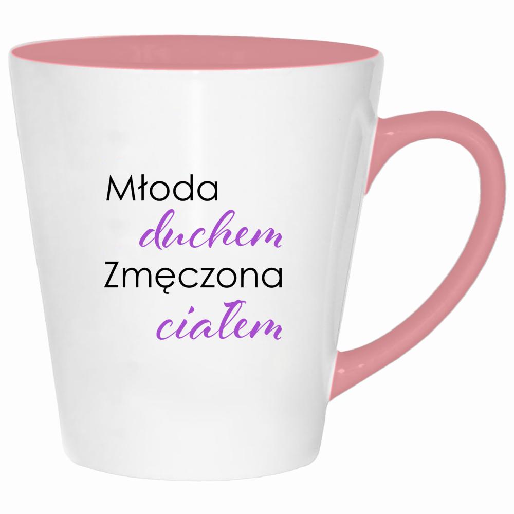 Młoda duchem, zmęczona ciałem kubek latte kolor pink