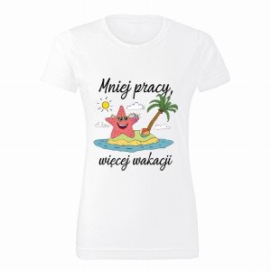 Mniej Pracy więcej Wakacji