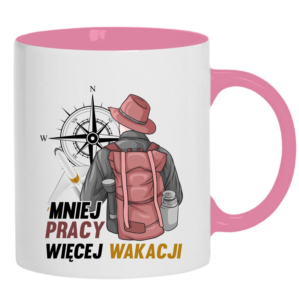 Mniej pracy, więcej wakacjii kubek ucho kolor kolor różowy