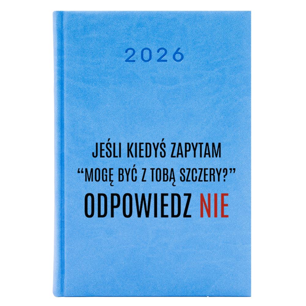Mogę być z tobą szczery? kalendarz książkowy a5 2026
