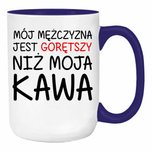 Mój mężczyzna jest gorętszy niż moja kawa
