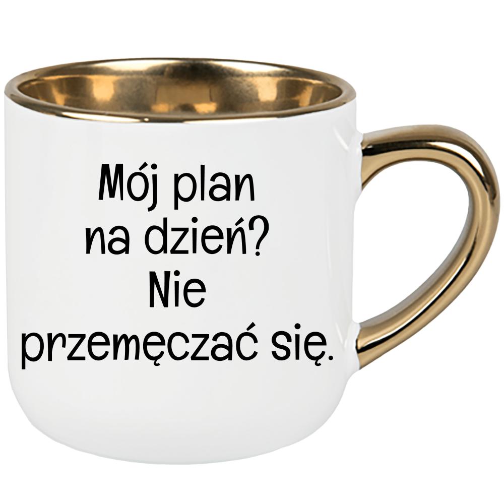 Mój plan na dzień? Nie przemęczać się kubek elegant duży
