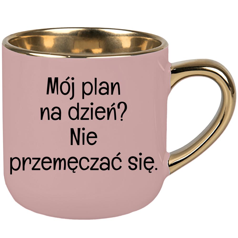 Mój plan na dzień? Nie przemęczać się kubek elegant duży kolor różowawo-szary
