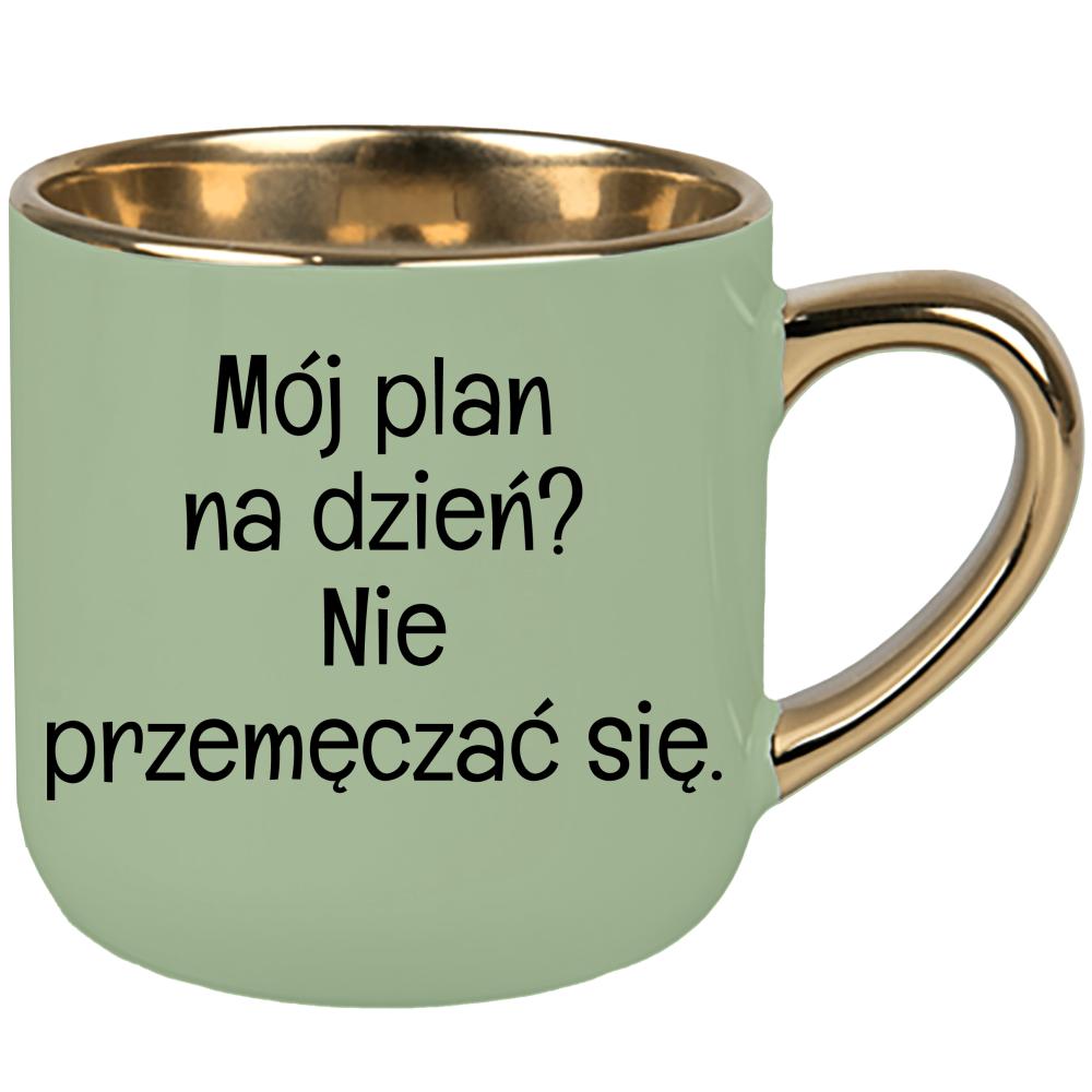 Mój plan na dzień? Nie przemęczać się kubek elegant duży kolor zielony 2