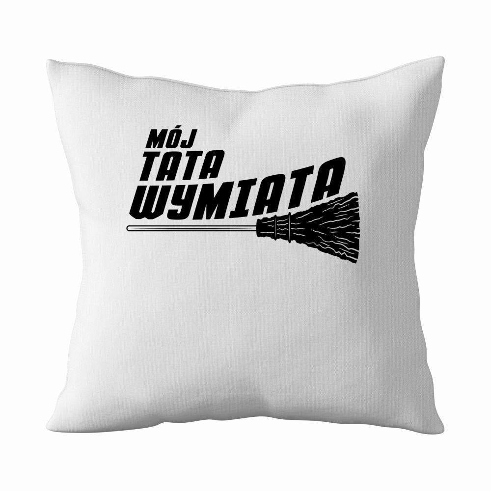 Mój Tata Wymiata poduszka