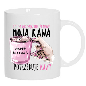 Moja Kawa Potrzebuje Kawy