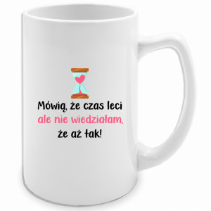 Mówią, że czas leci...