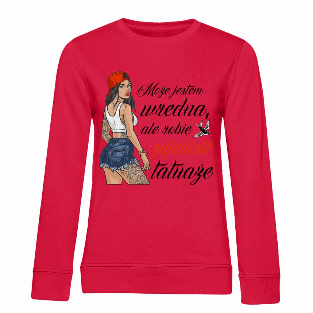 Może jestem wredna, ale robię zajebiste tatuaże bluza damska bez kaptura kolor czerwony