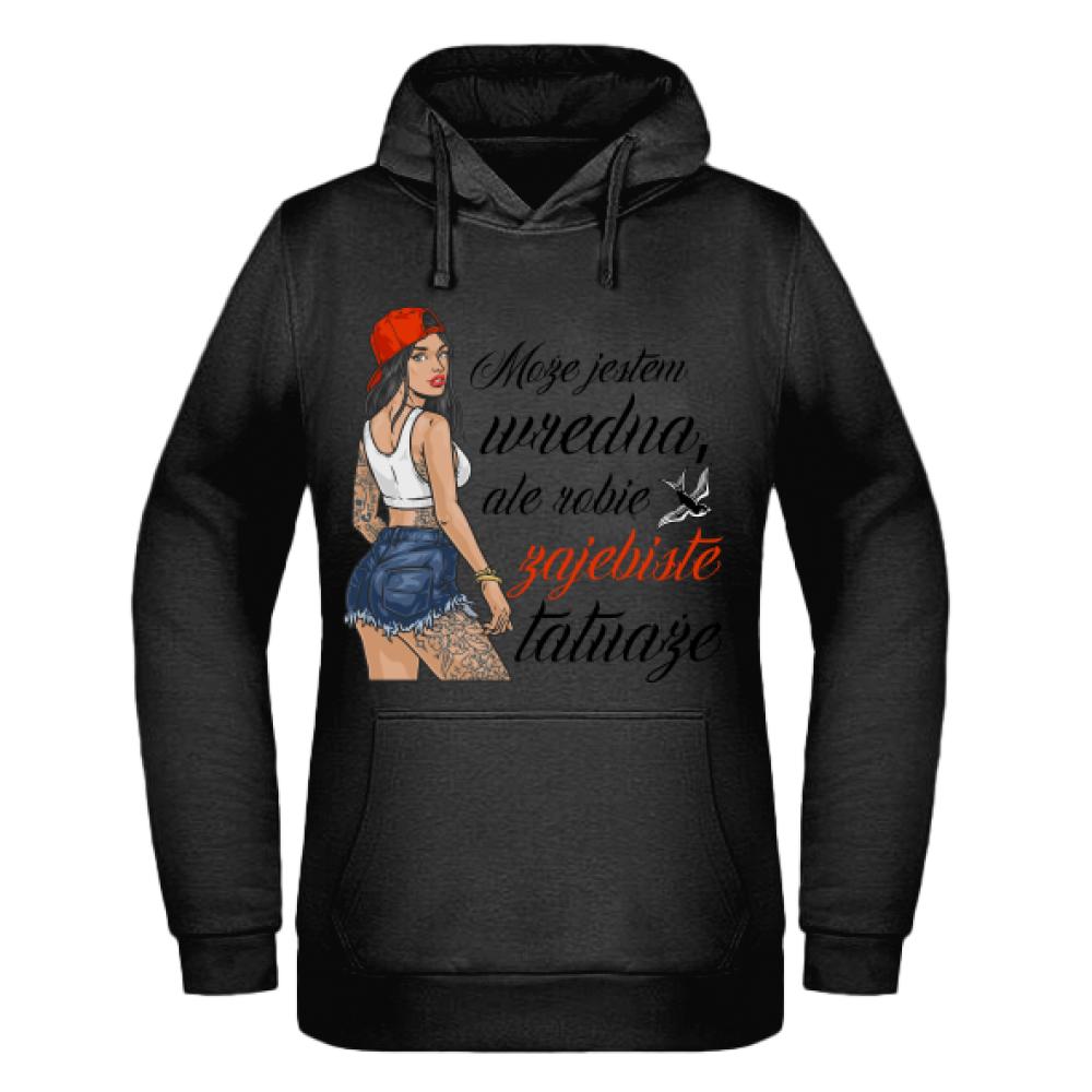 Może jestem wredna, ale robię zajebiste tatuaże bluza damska z kapturem kolor zielony