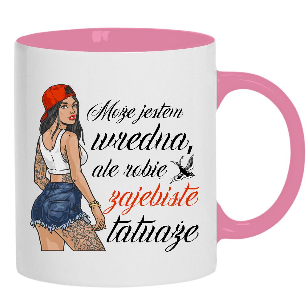 Może jestem wredna, ale robię zajebiste tatuaże kubek ucho kolor kolor różowy