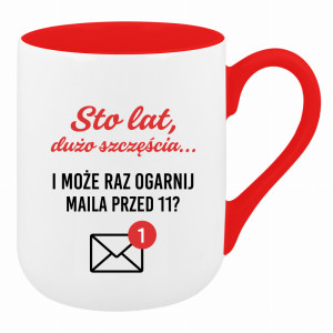 Może raz ogarnij maila przed 11