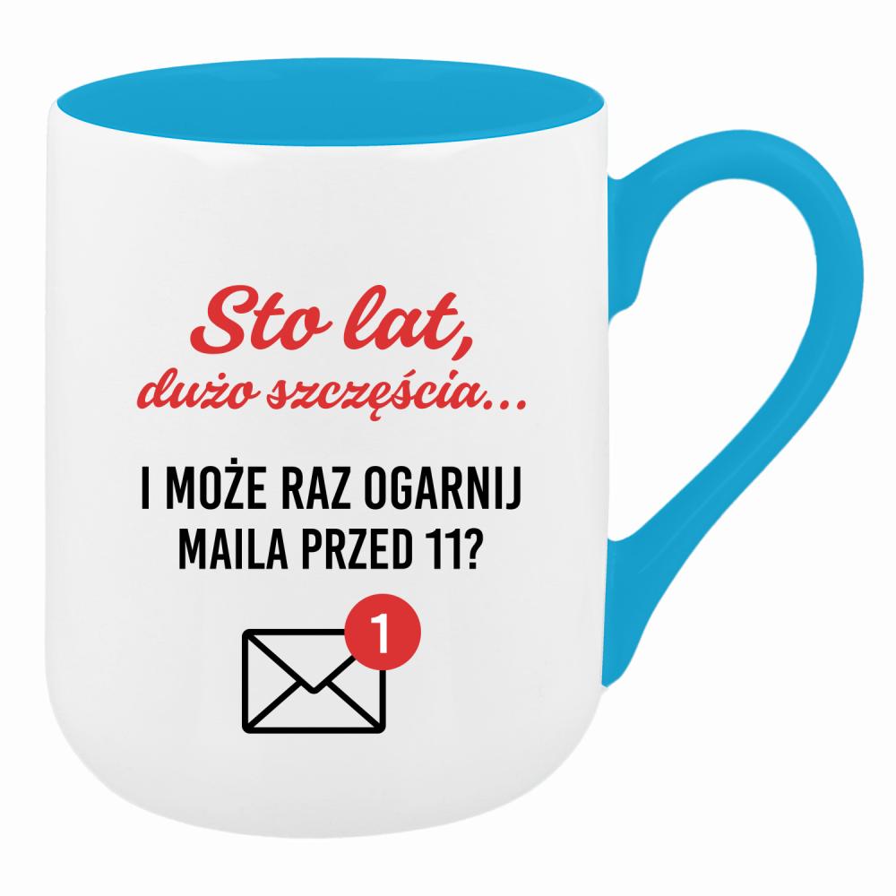 Może raz ogarnij maila przed 11 kubek coffee kolor turkusowy
