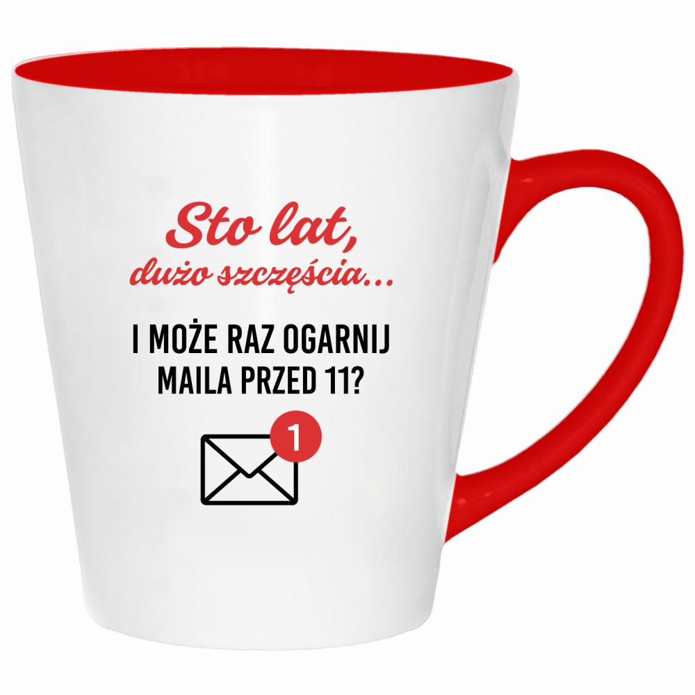 Może raz ogarnij maila przed 11 kubek latte kolor czerwony latte