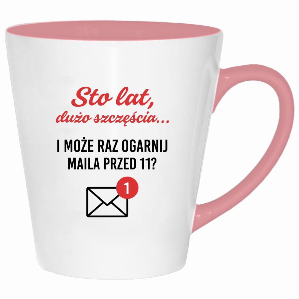 Może raz ogarnij maila przed 11 kubek latte kolor pink
