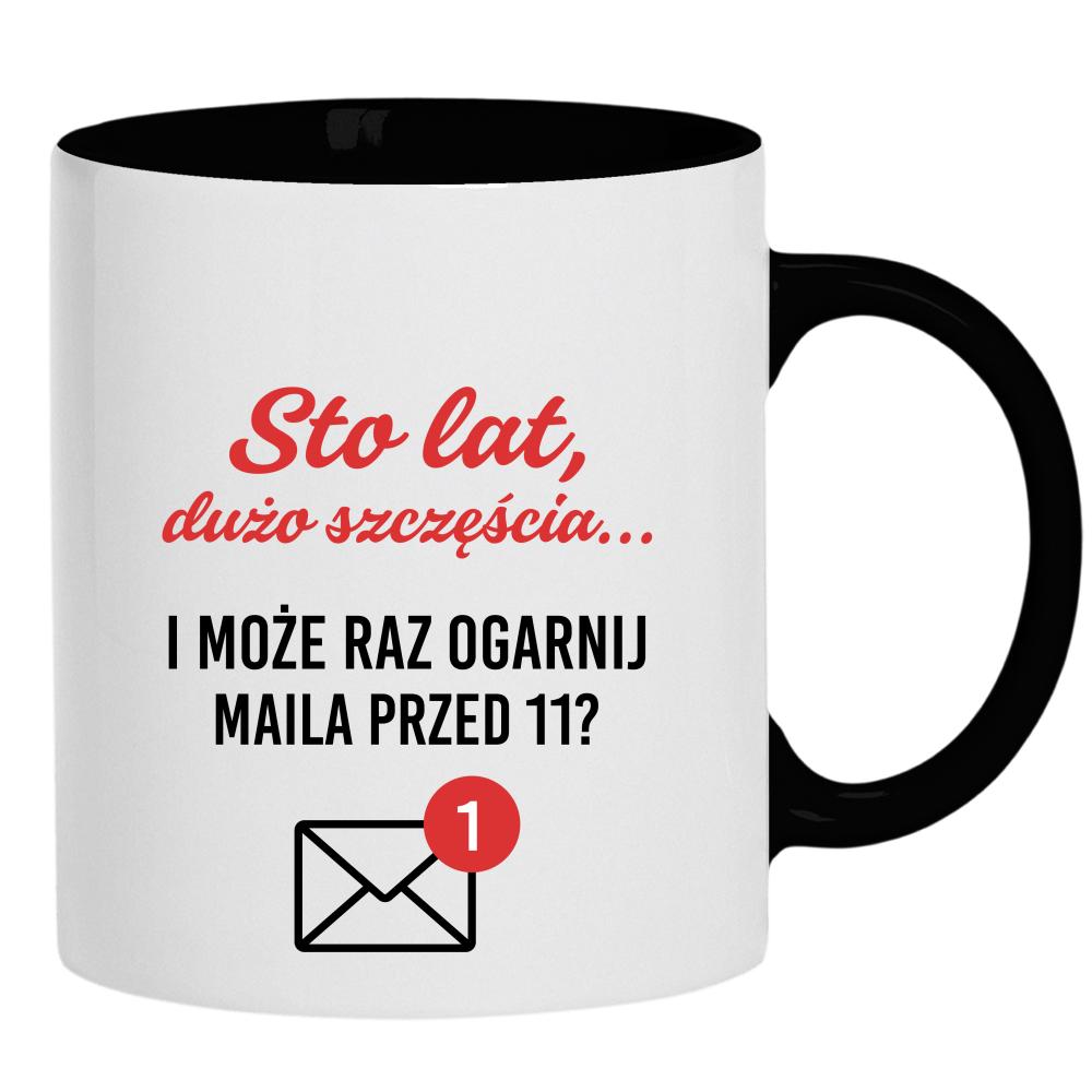 Może raz ogarnij maila przed 11 kubek ucho kolor kolor czarnyy