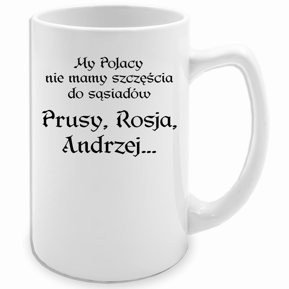 My Polacy nie mamy szczęścia do sąsiadów kubek biały 413 ml kolor navy