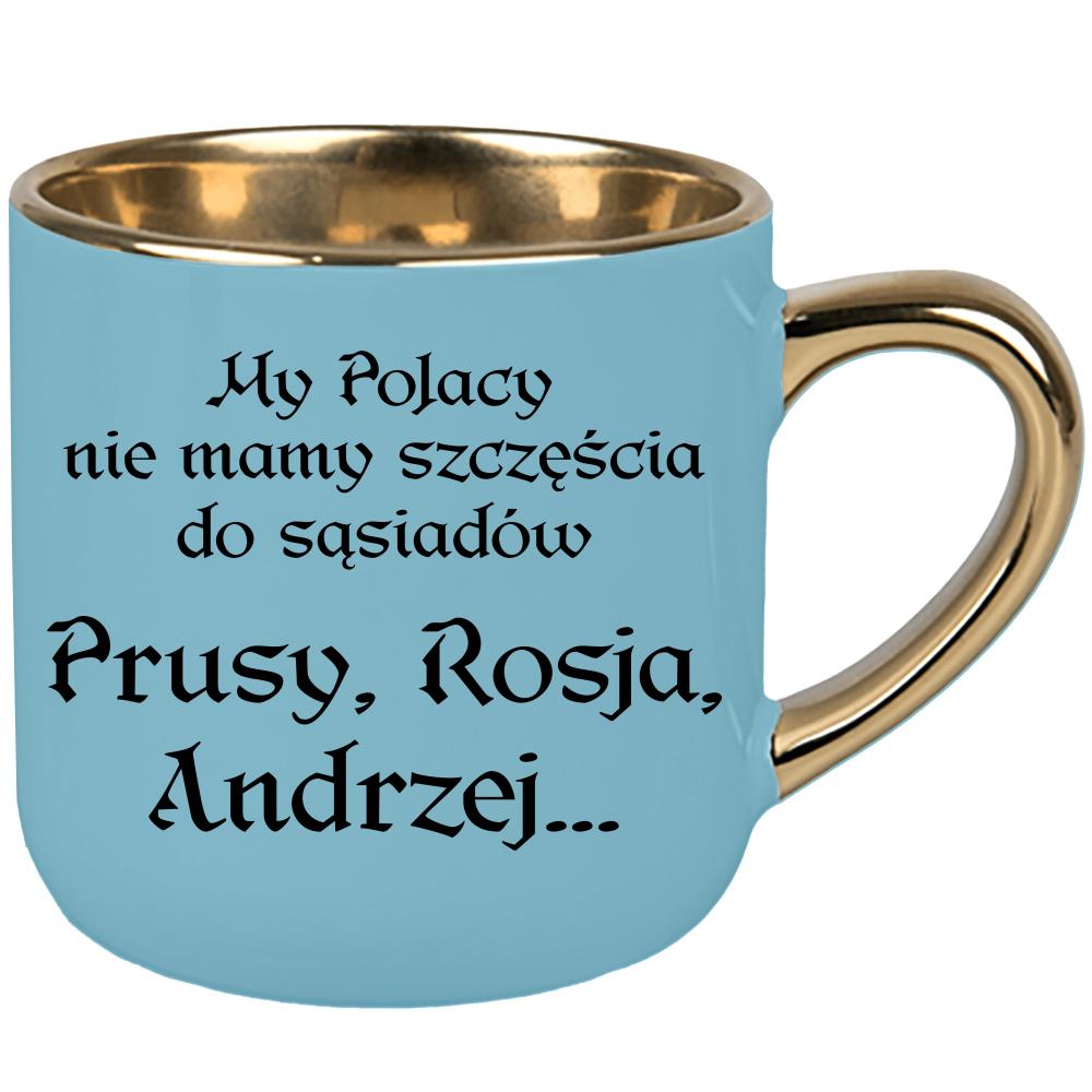 My Polacy nie mamy szczęścia do sąsiadów kubek elegant duży kolor niebieski 2