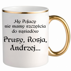 My Polacy nie mamy szczęścia do sąsiadów
