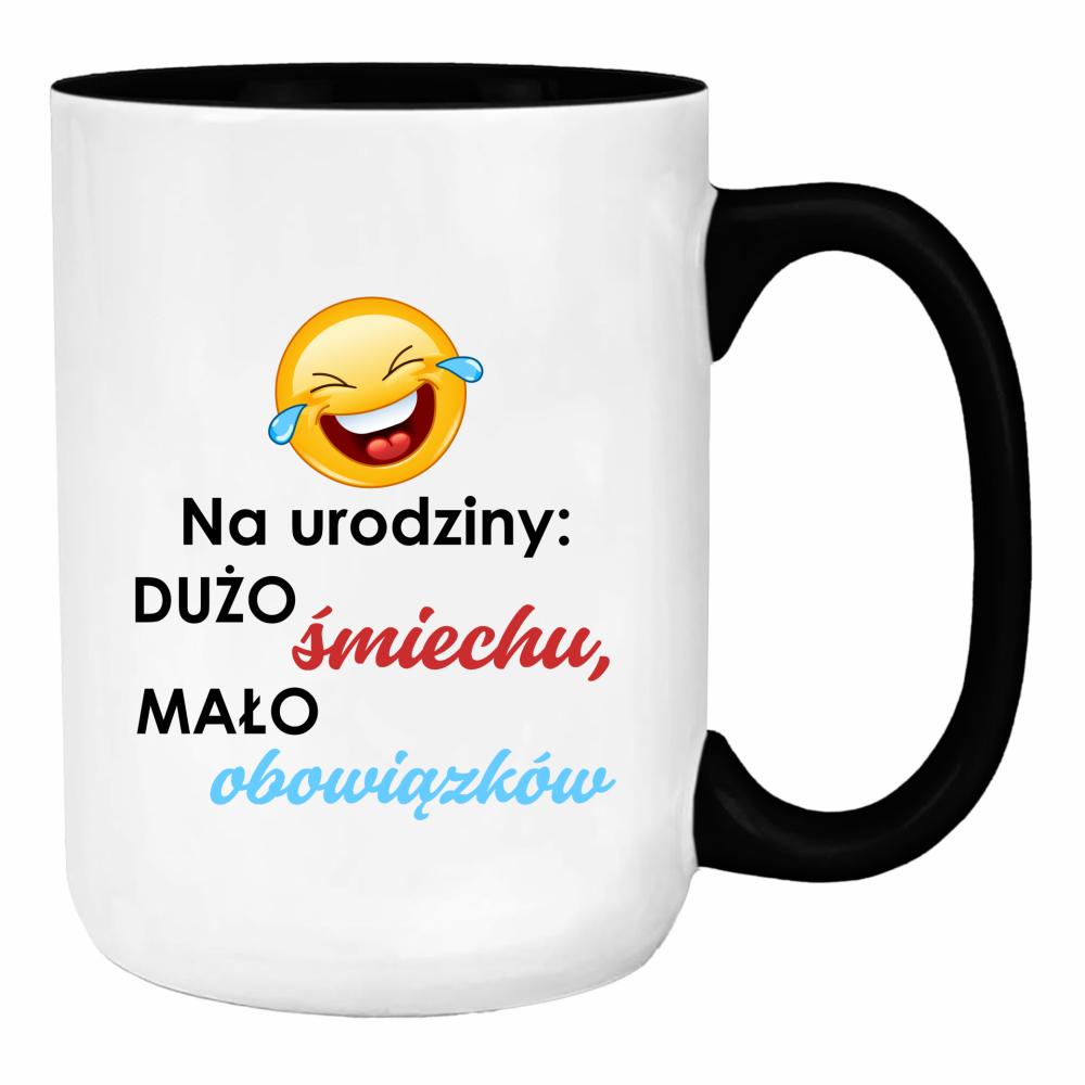 Na urodziny: dużo śmiechu, mało obowiązków duży kubek ucho kolor kolor turkus