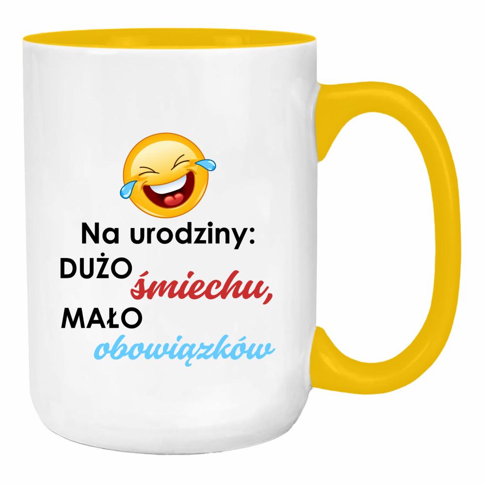 Na urodziny: dużo śmiechu, mało obowiązków duży kubek ucho kolor kolor żółty