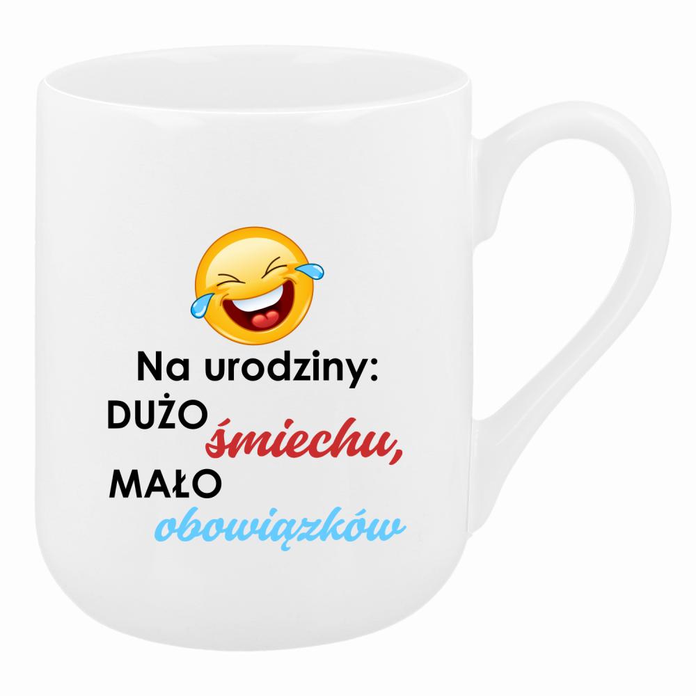 Na urodziny: dużo śmiechu, mało obowiązków kubek coffee kolor biały