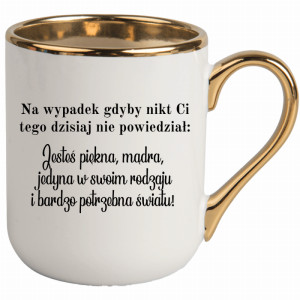 Na wypadek gdyby nikt ci dzisiaj nie powiedział