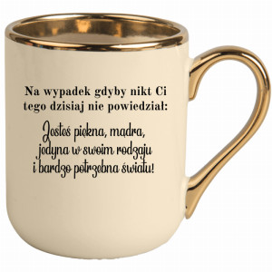 Na wypadek gdyby nikt ci dzisiaj nie powiedział