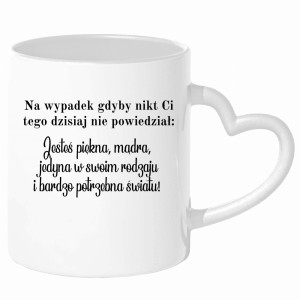 Na wypadek gdyby nikt ci dzisiaj nie powiedział