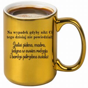 Na wypadek gdyby nikt ci dzisiaj nie powiedział