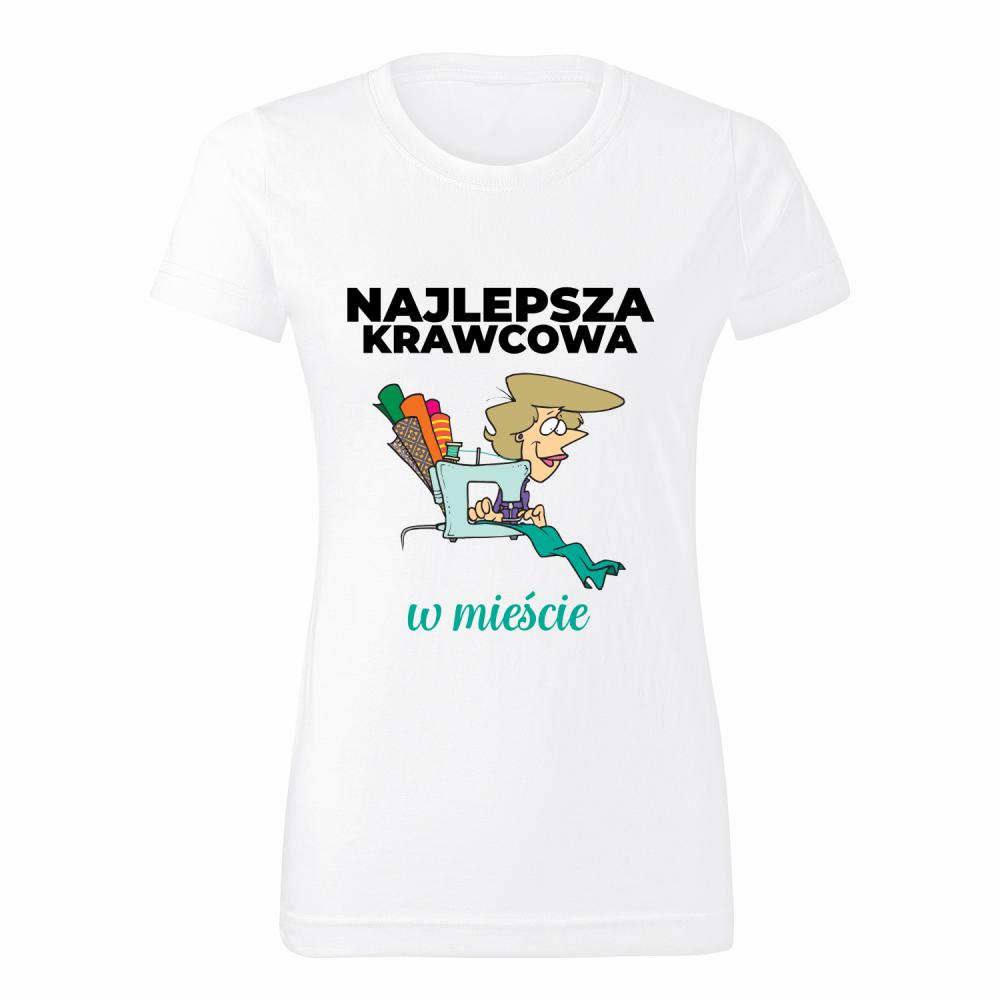 Najlepsza Krawcowa mieście koszulka damska