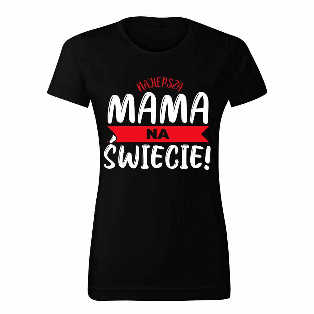 Najlepsza mama na świecie koszulka damska